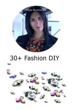 portada 30+ Fashion DIY: Discover the creative person inside you! (en Inglés)