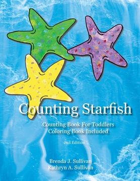 portada Counting Starfish: Counting Book For Children Coloring Book Included (en Inglés)