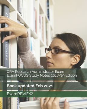 portada CRA Research Administrator Exam ExamFOCUS Study Notes 2018/19 Edition (in English)