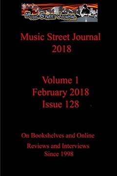 portada Music Street Journal 2018: Volume 1 - February 2018 - Issue 128 (in English)