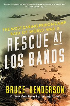 portada Rescue At Los Baños: The Most Daring Prison Camp Raid Of World War Ii