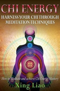 portada Chi Energy: Harness Your Chi Through Meditation Techniques