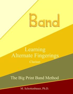 portada Learning Alternate Fingerings:  Clarinet (The Big Print Band Method)