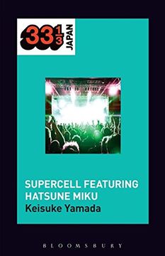 portada Supercell's Supercell featuring Hatsune Miku (33 1/3 Japan)