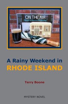 portada A Rainy Weekend in RHODE ISLAND (en Inglés)
