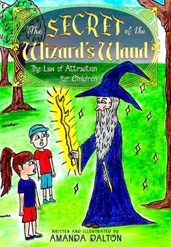 portada The Secret of the Wizard's Wand The Law of Attraction for Children 