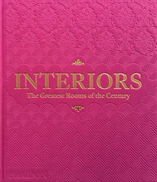 portada Interiors: The Greatest Rooms of the Century (in English)