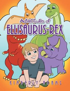 portada Adventures of Ellisaurus-Rex (en Inglés)
