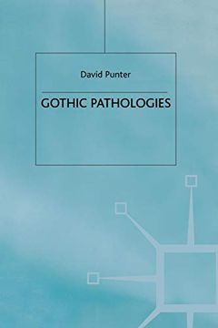 portada Gothic Pathologies: The Text, the Body and the law 