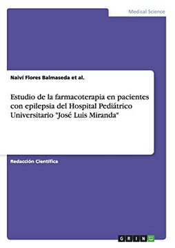 portada Estudio de la Farmacoterapia en Pacientes con Epilepsia del Hospital Pediátrico Universitario "José Luis Miranda" (in Spanish)