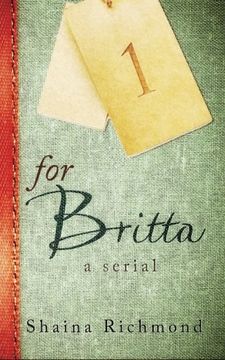 portada For Britta - Volume One: A Serial (Volume 1)