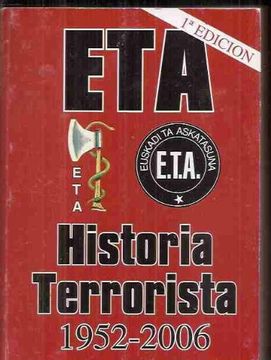 portada Eta. historia terrorista, 1952-2006