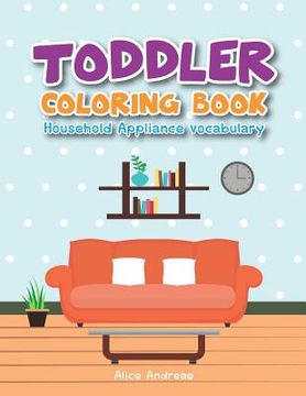portada Toddler Coloring Book Household: coloring and activity books for kids ages 4-8 (en Inglés)