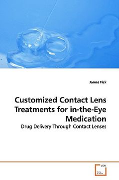 portada customized contact lens treatments for in-the-eye medication (en Inglés)
