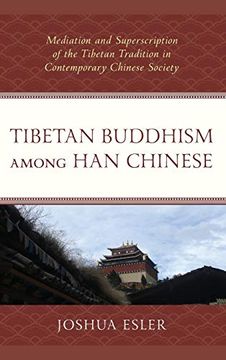 portada Tibetan Buddhism Among han Chinese: Mediation and Superscription of the Tibetan Tradition in Contemporary Chinese Society (en Inglés)