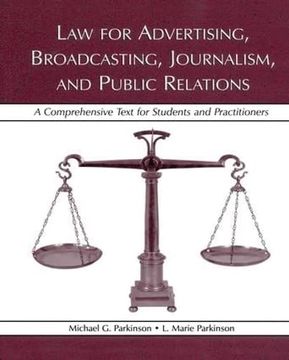 portada Law for Advertising, Broadcasting, Journalism, and Public Relations: Law for Advertising, Broadcasting, Journalism, and Public Relations (Routledge Communication Series) (en Inglés)