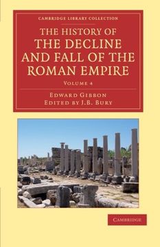 portada The History of the Decline and Fall of the Roman Empire 7 Volume Set: The History of the Decline and Fall of the Roman Empire - Volume 4 (Cambridge Library Collection - Classics) (in English)