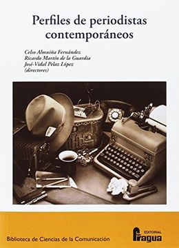 portada Perfiles de periodistas contemporáneos (BIBLIOTECA DE CIENCIAS DE LA COMUNICACION)