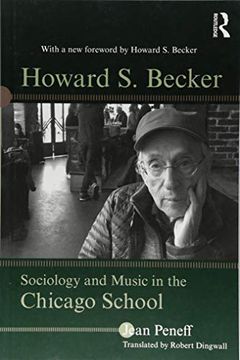portada Howard S. Becker: Sociology and Music in the Chicago School (en Inglés)