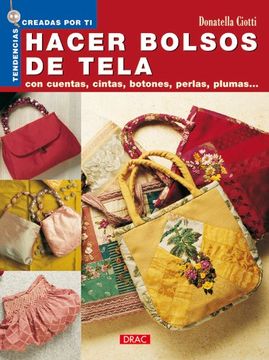 portada Nuevas Tendencias. Hacer Bolsos de Tela (Tendencias Creadas por ti) (in Spanish)