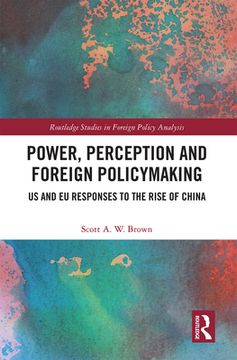 portada Power, Perception and Foreign Policymaking (Routledge Studies in Foreign Policy Analysis) (en Inglés)