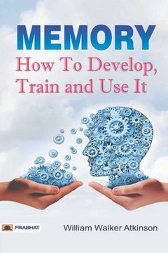 portada Memory How to Develop, Train, and Use It