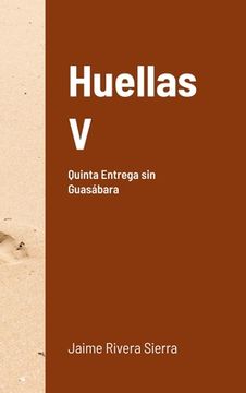 portada Huellas v: Quinta Entrega de Cinco (in Spanish)
