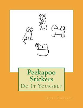 portada Peekapoo Stickers: Do It Yourself (en Inglés)