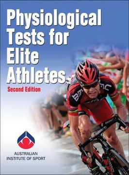 portada Physiological Tests for Elite Athletes (Australian Institute of Sport)
