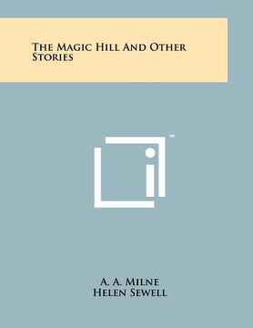 portada the magic hill and other stories (en Inglés)