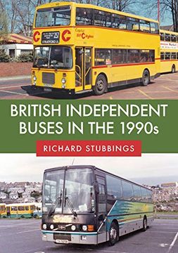portada British Independent Buses in the 1990S (in English)