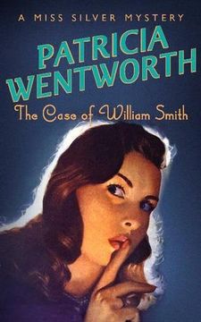 portada The Case of William Smith (Miss Silver Series)