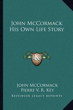 portada john mccormack his own life story