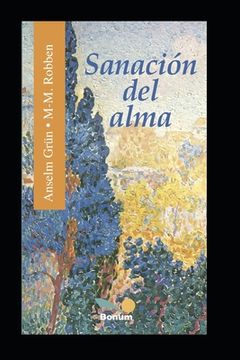 portada Sanación del Alma: Sanar las heridas de la infancia. Impulsos espirituales. (in Spanish)