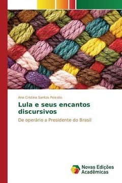 portada Lula e seus encantos discursivos