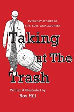portada Taking out the Trash-Everyday Stories of Life, Loss, and Laughter (in English)