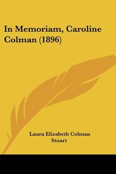 portada in memoriam, caroline colman (1896) (en Inglés)