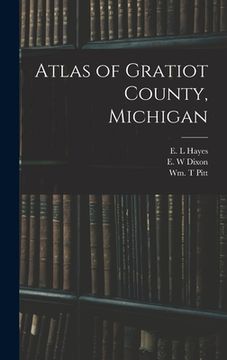 portada Atlas of Gratiot County, Michigan (in English)