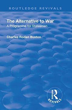 portada Revival: The Alternative to War (1936): A Programme for Statesmen (en Inglés)