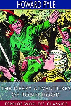 portada The Merry Adventures of Robin Hood (Esprios Classics) (en Inglés)