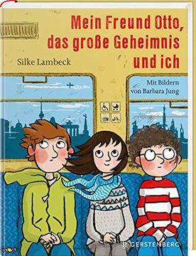 portada Mein Freund Otto, das Große Geheimnis und ich (in German)
