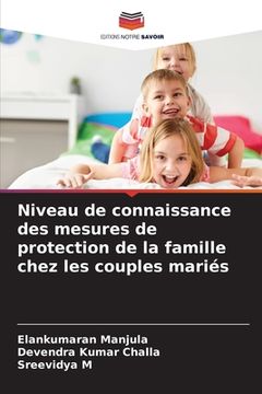 portada Niveau de connaissance des mesures de protection de la famille chez les couples mariés (en Francés)