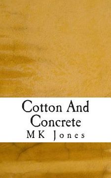 portada Cotton And Concrete (in English)