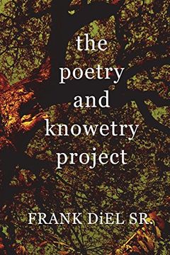 portada The Poetry and Knowetry Project: A Book of Poems, and Knowledge Shared (en Inglés)