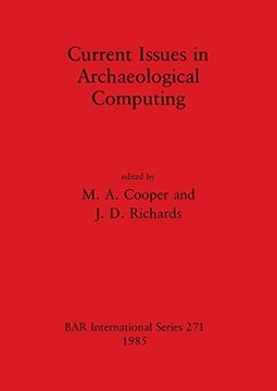portada Current Issues in Archaeological Computing (271) (British Archaeological Reports International Series) (en Inglés)