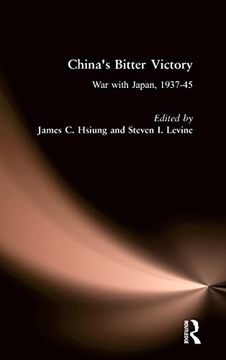 portada China's Bitter Victory: War With Japan, 1937-45 (Studies on Modern China) (en Inglés)
