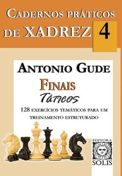 portada Cadernos Práticos de Xadrez 4: Finais Táticos (en Portugués)