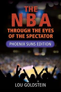 portada The NBA Through the Eyes of the Spectator (en Inglés)