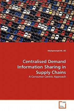 portada centralised demand information sharing in supply chains (en Inglés)