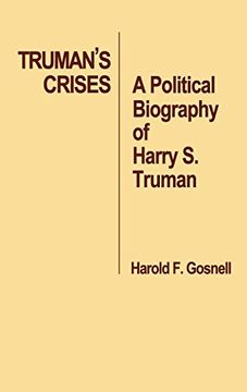 portada Truman's Crises: A Political Biography of Harry s. Truman (en Inglés)